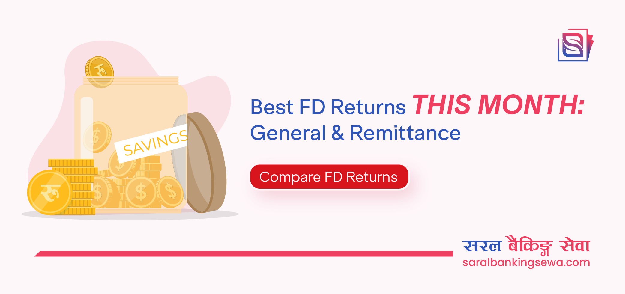 Banner image with the text "Best FD Returns This Month: General & Remittance" and the logo of Saral Banking Sewa
